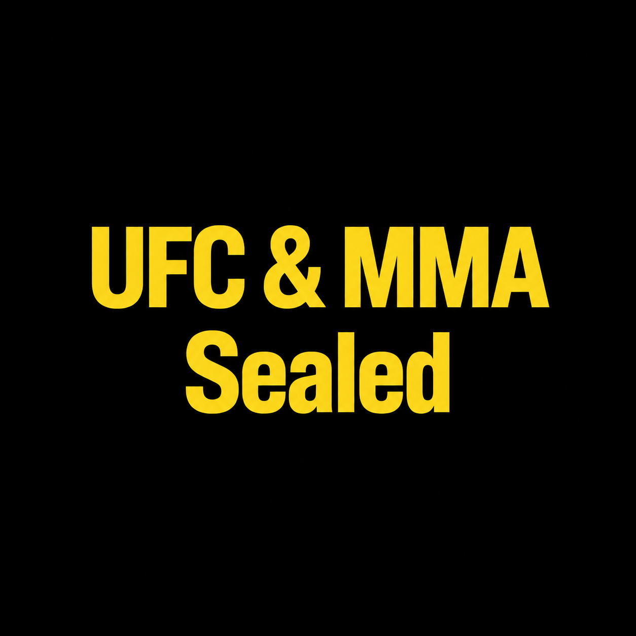 UFC & MMA Sealed